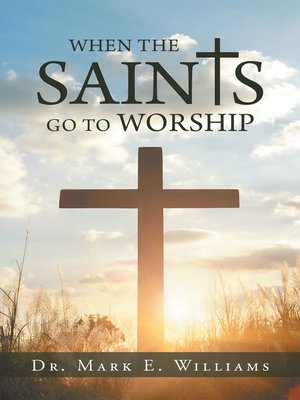 cover image of When the Saints Go to Worship